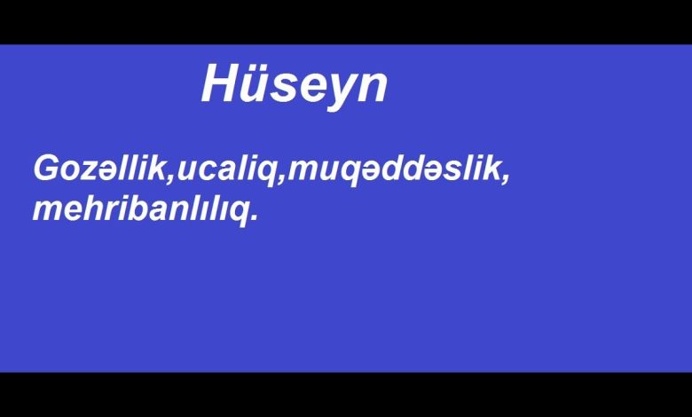 huseyn adinin menasi