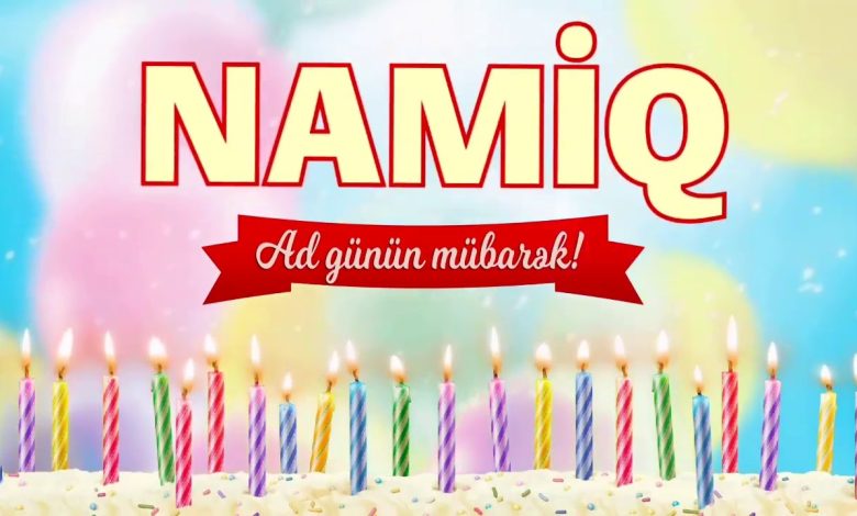 namiq adinin menasi